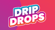 DRIP DROPS